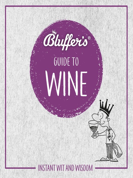 Title details for Bluffer's Guide to Wine by Harry Eyres - Available